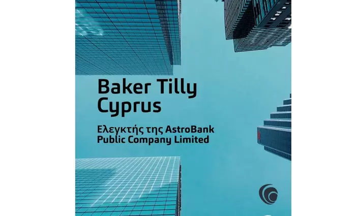 Baker Tilly Cyprus -  Ελεγκτής της AstroBank Public Company Limited
