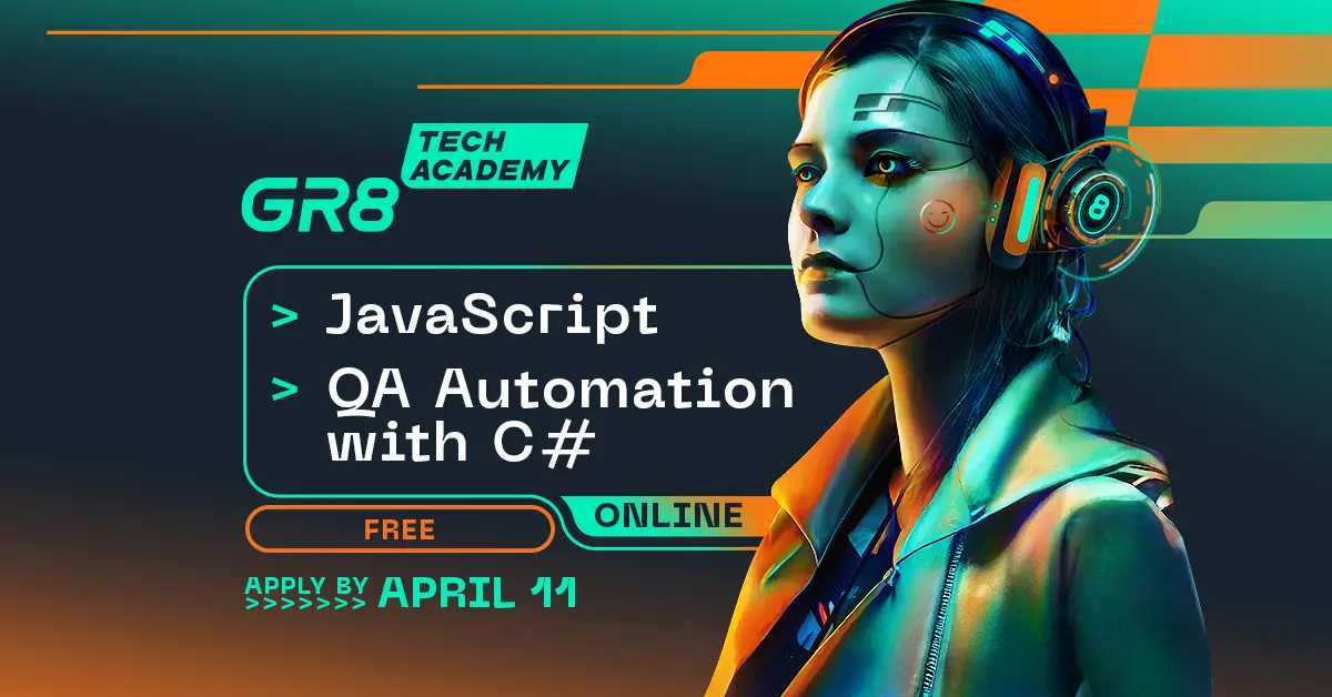 Νέες προσλήψεις από την GR8 Tech Academy για δωρεάν μαθήματα QA Automation C# και JavaScript