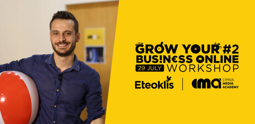 Έρχεται το 2ο Digital Marketing Workshop από το Cyprus Media Academy 