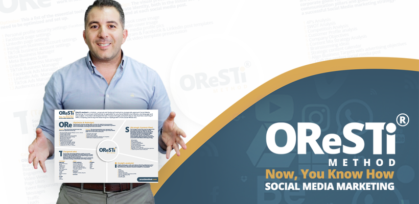 OReSTi method: Η 1η μέθοδος για Στρατηγική Προσέγγιση Μάρκετινγκ Μέσων Κοινωνικής Δικτύωσης