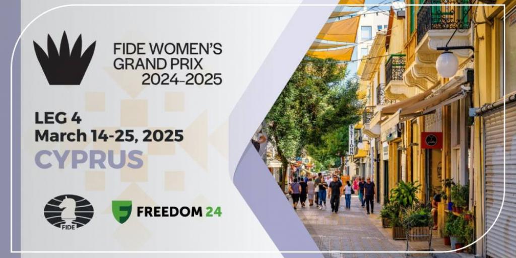 Το Γκραν Πρι Γυναικών της FIDE με την υποστήριξη της Freedom24 θα διεξαχθεί στη Λευκωσία