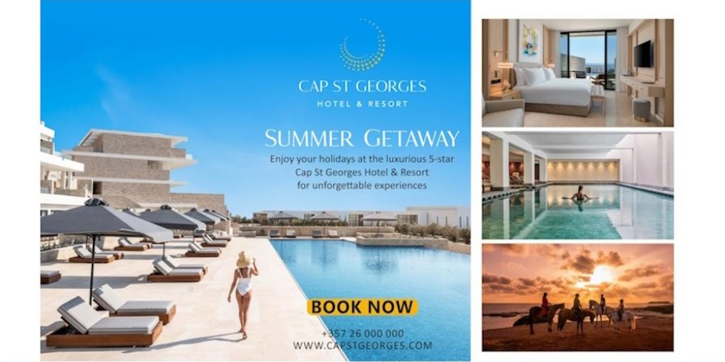Cap St Georges Hotel & Resort: Αυτό το καλοκαίρι, ζήστε την εμπειρία που σας αξίζει!